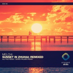 TRANCE RELEASE || Melchi - Sunset In Zhuhai (Derek Palmer Extended Remix)