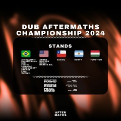 Dub Aftermaths Championship 2024