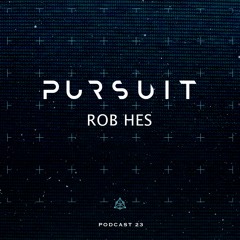 Pursuit Podcast 23 | Rob Hes (ADE 2020 Pursuit Showcase NDSM Sessions)