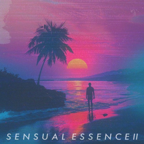 S e n s u a l  E s s e n c e II | Vaporwave Mix