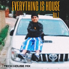 Everything is HOUSE VOL.1-Addyktive mix