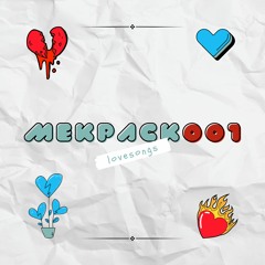 mekpack001 - lovesongs