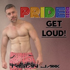 Tristan Jaxx - Get Loud (Live Pride Set)