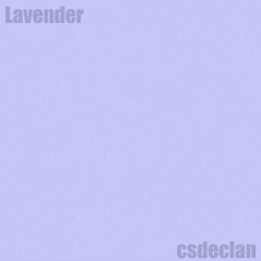 Lavender (Original Song)