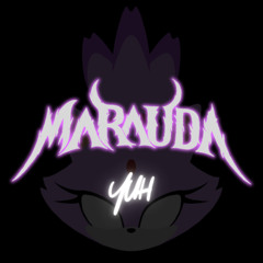 MARAUDA - YUH