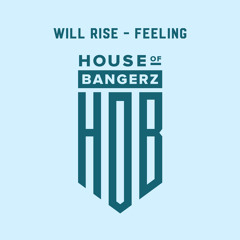 BFF278 Will Rise - Feeling (FREE DOWNLOAD)