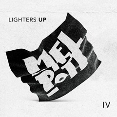 Melting Pott Sound - Lighters Up Vol. IV