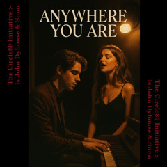 Anywhere You  Are