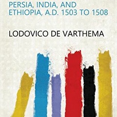 ✔️ VIEW EBOOK EPUB KINDLE PDF The Travels of Ludovico Di Varthema: In Egypt, Syria, Arabia Deser
