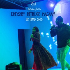 iDhuhas ft iHu Dheyshey Hithuge Magaam (Eid Remix).mp3