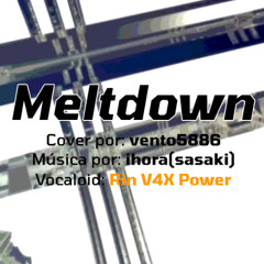 Meltdown (Roshin Yuukai) feat. Kagamine Rin | Cover PT-PT