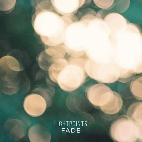 Fade - Lightpoints (Snippet)