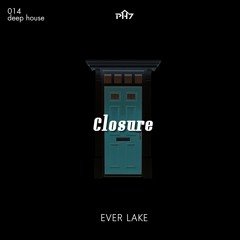 Everlake - Closure, Orignal Mix, Master