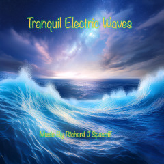 Tranquil Electric Waves "C" (optimize sound for headphones)