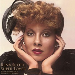 Rena Scott - Super Lover (Jeremy Rosebrook & Jimmy DePre Luxury Rework)