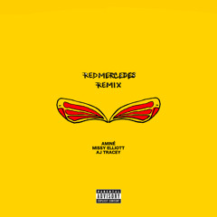 REDMERCEDES (Remix) [feat. Missy Elliott & AJ Tracey]