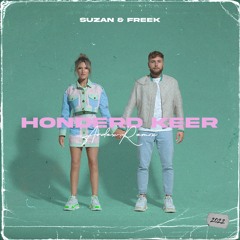 Suzan & Freek - Honderd Keer (Ardex Remix) *FREE DOWNLOAD*