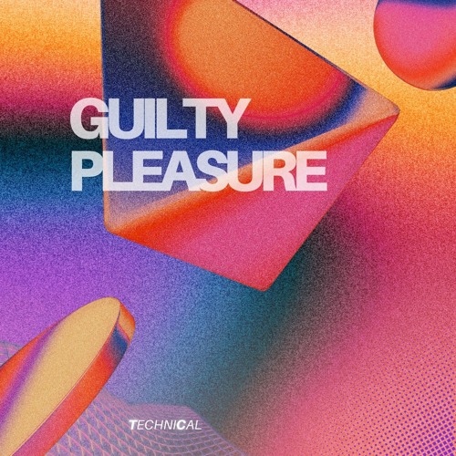 TechniCal - Guilty Pleasure