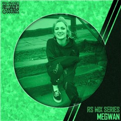 RS Mix Series: Megwan