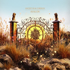 Ancestyr & CORDIUM - Avalon