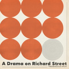 Tremendous Aron - A Drama on Richard Street EP