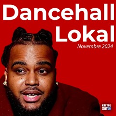 Dancehall Lokal Mix Novembre 2024 By Dvj Gold,Le Jem'ss,Blaiz Fayah,Killi,El Génah,Mikado