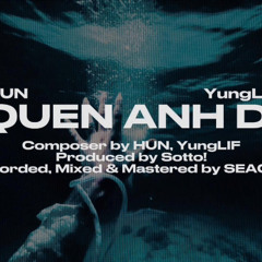 QUENANHDI - Hun x YungLIF