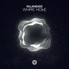 Killaheadz - White Hole