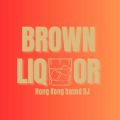 Brown Liquor Podcast Vol. 3