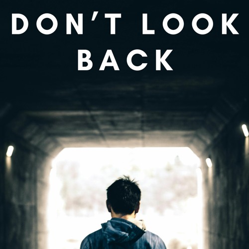 Don't Look Back