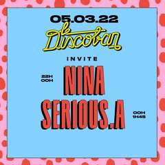 Serious A @ Le Discobar 05/03/22