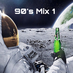90's Mix 1 By Dj Jose Scott