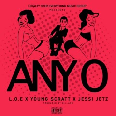 Young Scratt & Jessi Jetz - Any O (Produced By Billard)