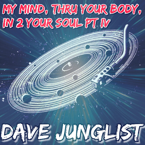 My Mind, Thru Your Body, In 2 Your Soul Mix Pt IV