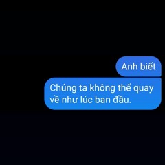 chẳng thể quay về lúc ban đầu