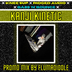KneesUP Presents: Kanji Kinetic & Ali Monsta - Flumadiddle Promo Mix