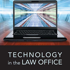 Access PDF 📪 Technology in the Law Office by  Thomas F. Goldman EBOOK EPUB KINDLE PD