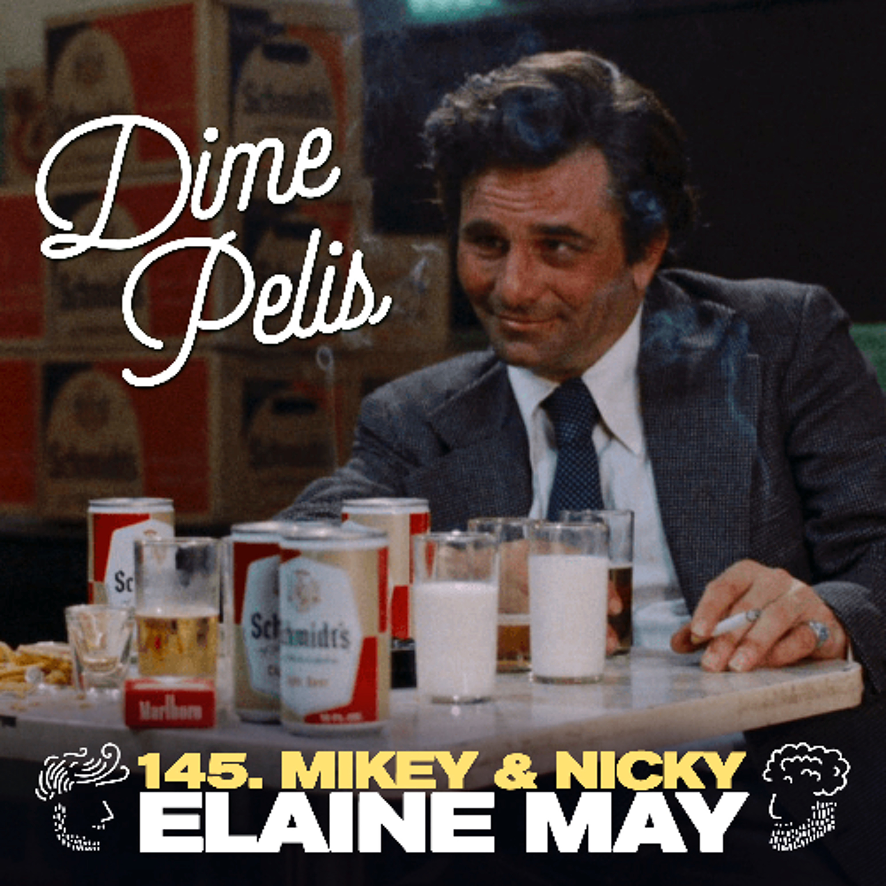 Episodio 145. MIKEY & NICKY (1976) de Elaine May