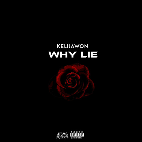 Why Lie (Prod. By LV)
