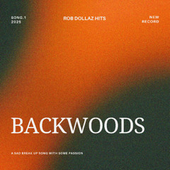 Rob Dollaz - Backwoods