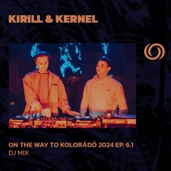 KIRILL & KERNEL | On The Way To Daad Gathering 2024 Ep. 6 | 09/05/2024
