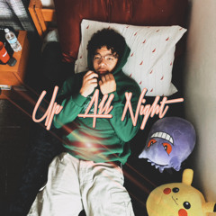 Up All Night
