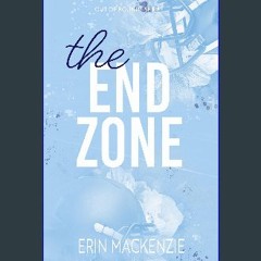 ebook read [pdf] 📖 The End Zone (Out Of Bounds Book 2) Pdf Ebook