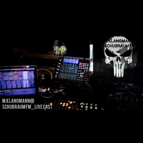 M.KLANGMANN LIVE CAST@SCHUBRAUM FM_ES GEHT WIEDER IN DEN KELLER!! 30. MIN SOUNDPROBE(15.10.2025)
