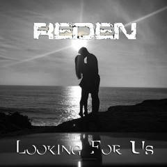 Reden - Looking For Us (Original Mix)