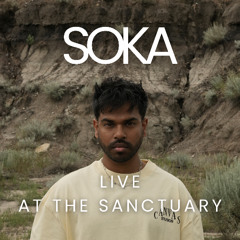 SOKA LIVE @ THE SANCTUARY