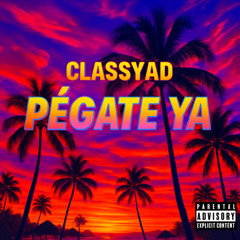 PÉGATE YA
