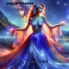 EnTranced