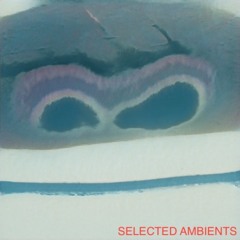 Selected Ambients