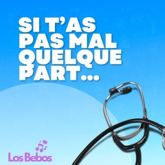 SI T'AS PAS MAL QUELQUE PART